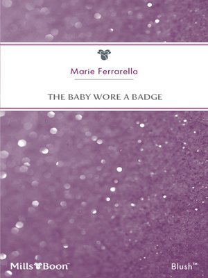 cover image of The Baby Wore a Badge
